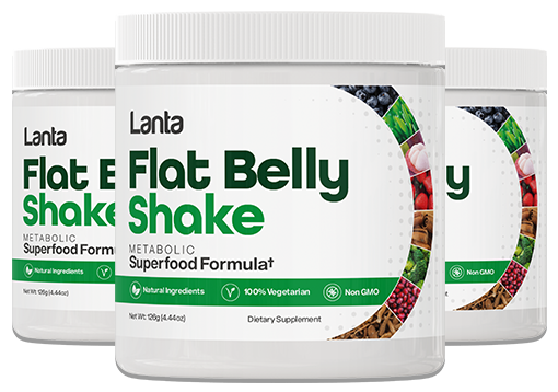 Lanta Flat Belly Shake is THE drink to reduce belly fat. Get yours today!